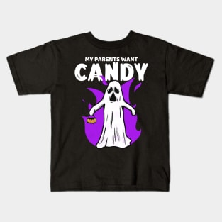 My Parents Want Candy Kids T-Shirt